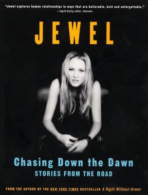 Chasing Down the Dawn: Stories from the Road 0061051403 Book Cover