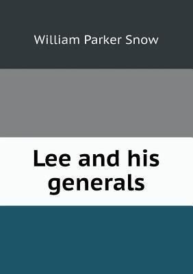 Lee and his generals 5518732791 Book Cover