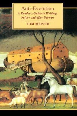 Anti-Evolution: A Reader's Guide to Writings Be... 0801845203 Book Cover
