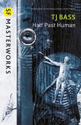 Half Past Human 057512962X Book Cover