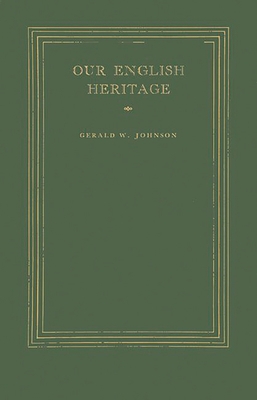 Our English Heritage 0837166764 Book Cover