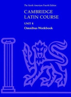 Cambridge Latin Course Unit 4 Omnibus Workbook ... 0521787459 Book Cover