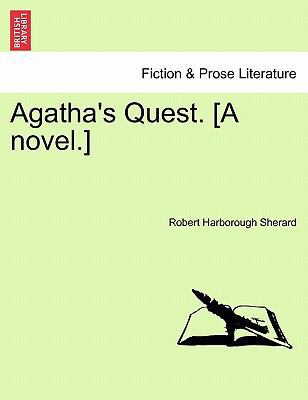 Agatha's Quest. [A Novel.] 1241207372 Book Cover