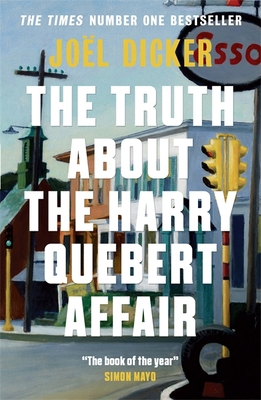 The Truth About The Harry Quebert Affair 1848663269 Book Cover