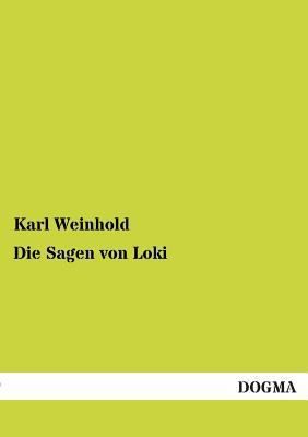 Die Sagen Von Loki [German] 3955802531 Book Cover