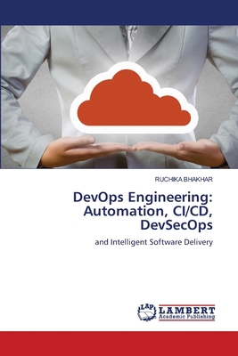 DevOps Engineering: Automation, CI/CD, DevSecOps 6630323084 Book Cover