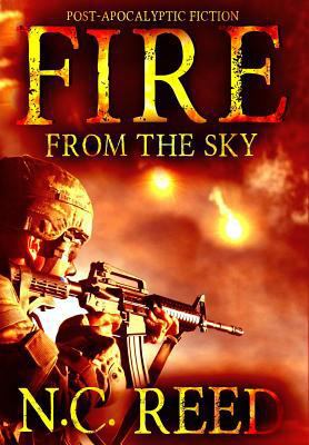 Fire From the Sky: The Sanders Saga 0692893113 Book Cover