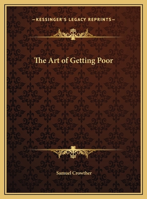 The Art of Getting Poor 116966072X Book Cover