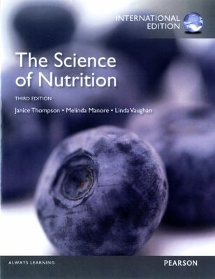 The Science of Nutrition 0321883659 Book Cover