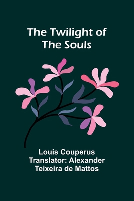 The Twilight of the Souls [French] 9362510251 Book Cover