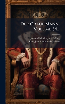 Der Graue Mann, Volume 34... [German] 1024528154 Book Cover