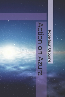 Action on Azura 9354591752 Book Cover
