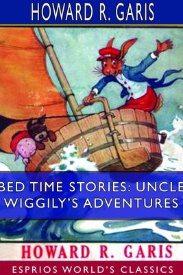 Bed Time Stories: Uncle Wiggily's Adventures (E... 1714296156 Book Cover