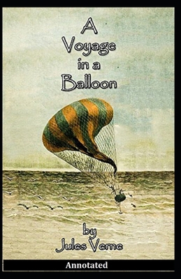 A Voyage in a Balloon Annotated B08KQY5KZP Book Cover