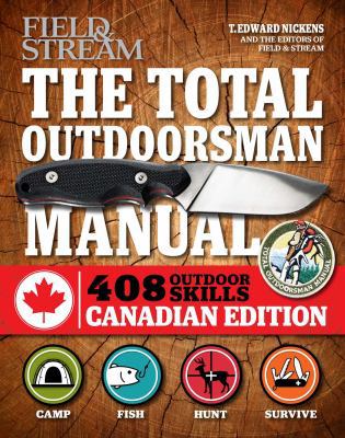 The Total Outdoorsman Manual (Canadian Edition)... 1616288086 Book Cover