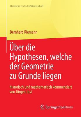 Bernhard Riemann "Über Die Hypothesen, Welche D... [German] 3642351204 Book Cover