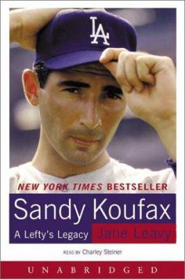 Sandy Koufax: A Lefty's Legacy 0060569441 Book Cover