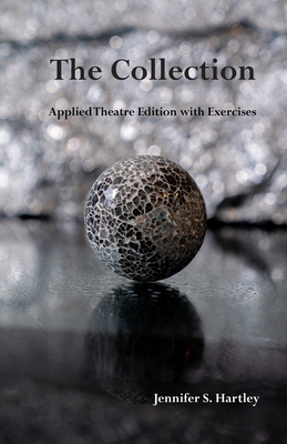 The Collection: Applied Theatre edition with ex... B08DT1FPJJ Book Cover