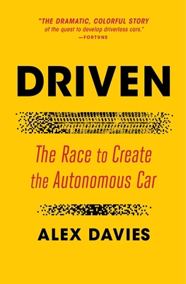 Driven: The Race to Create the Autonomous Car 1501199455 Book Cover