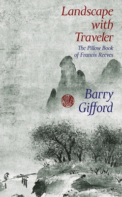Landscape with Traveler: The Pillow Book of Fra... 1609804996 Book Cover