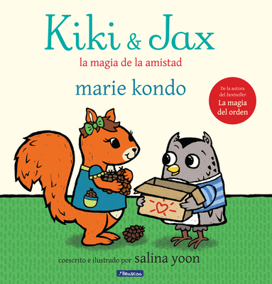 Kiki & Jax: La Magia de la Amistad = Kiki & Jax [Spanish] 1644731266 Book Cover