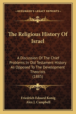 The Religious History Of Israel: A Discussion O... 1166592073 Book Cover