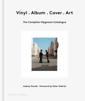 Vinyl: The Complete Hipgnosis Catalogue 0500519323 Book Cover