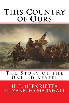 This Country of Ours: The Story of the United S... 1537705016 Book Cover