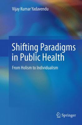 Shifting Paradigms in Public Health: From Holis... 8132229290 Book Cover