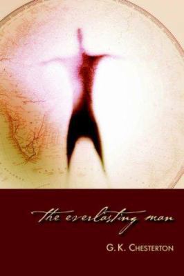 The Everlasting Man 1573832979 Book Cover