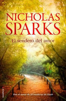 El Sendero del Amor = A Bend in the Road [Spanish] 8499187218 Book Cover