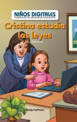 Cristina Estudia Las Leyes: Si...Entonces (Cris... [Spanish] 1538328704 Book Cover