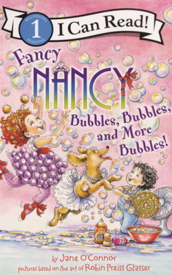Fancy Nancy: Bubbles, Bubbles, and More Bubbles! B0GN28672M Book Cover