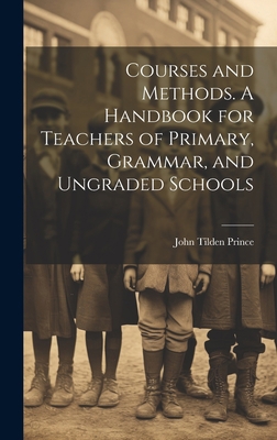 Courses and Methods. A Handbook for Teachers of... 1020913177 Book Cover