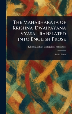The Mahabharata of Krishna-Dwaipayana Vyasa Tra... 1022920979 Book Cover