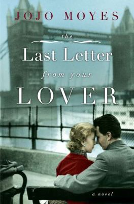 The Last Letter from Your Lover 0670022802 Book Cover