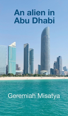 An alien in Abu Dhabi 1800314701 Book Cover