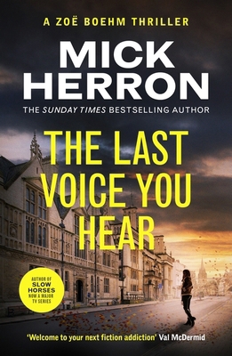 The Last Voice You Hear: Zoe Boehm Thriller 2 (... 1399815717 Book Cover
