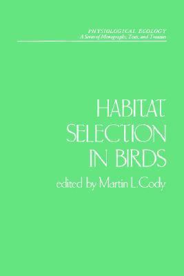 Habitat Selection in Birds 0121780813 Book Cover