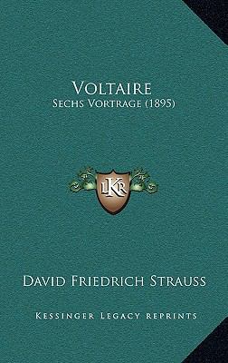 Voltaire: Sechs Vortrage (1895) [German] 1166097455 Book Cover