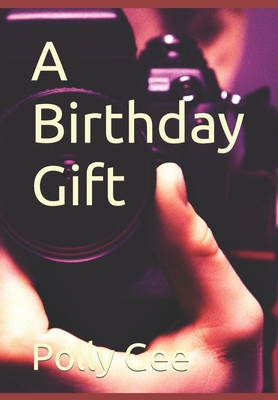 A Birthday Gift B09RK7TN6S Book Cover
