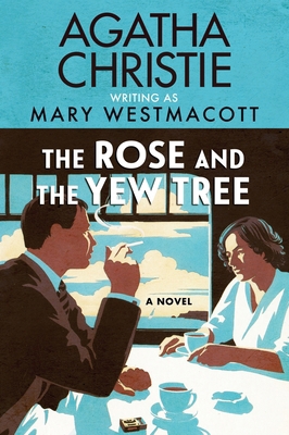 The Rose and the Yew Tree 0063452898 Book Cover