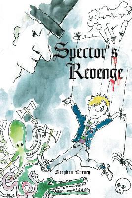 Spector's Revenge 1477227075 Book Cover