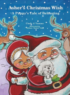 Asher's Christmas Wish: A Puppy's Tale of Belon... B0FNBVN8R5 Book Cover