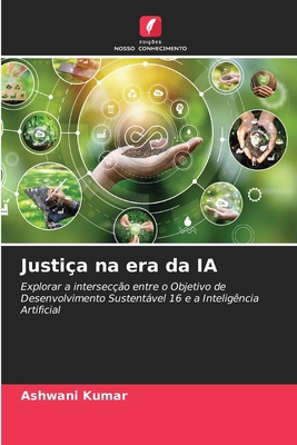 Justiça na era da IA [Portuguese] 6207355741 Book Cover