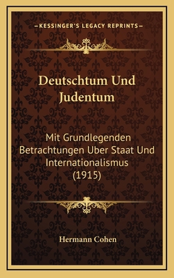 Deutschtum Und Judentum: Mit Grundlegenden Betr... [German] 1168723612 Book Cover