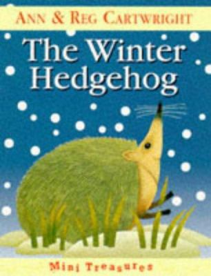 Winter Hedgehog Mini Treasure 0099725819 Book Cover