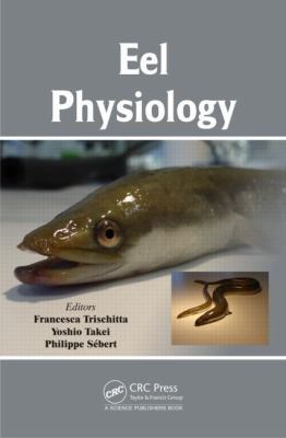 Eel Physiology 1466598271 Book Cover