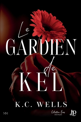 Le gardien de Kel [French] 2384402595 Book Cover