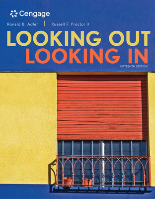 Cengage Advantage Books: Looking Out, Looking in 1305645340 Book Cover